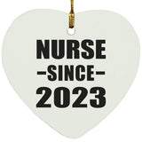 Nurse Since 2023 - Heart Ornament