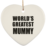 World's Greatest Mummy - Heart Ornament