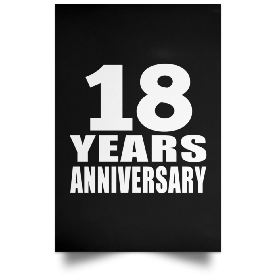 18th Anniversary 18 Years Anniversary - Poster Portrait