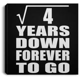 2nd Anniversary Square Root of 4 Years Down Forever To Go - Canvas Square