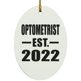 Optometrist Established EST. 2022 - Oval Ornament