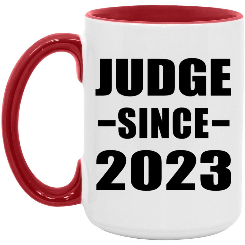 Judge Since 2023 - 15oz Accent Mug Red