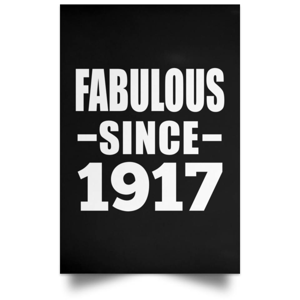 107th Birthday Fabulous Since 1917 - Poster Portrait