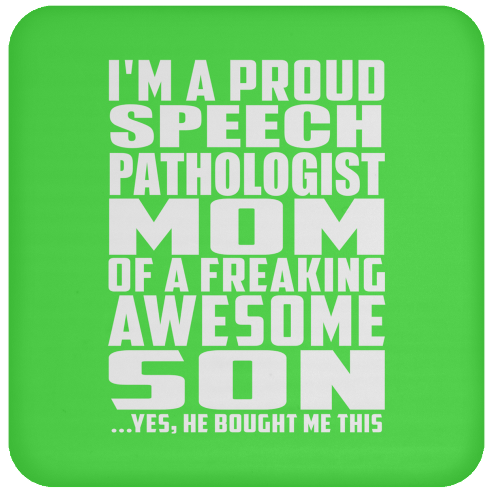 Proud Speech Pathologist Mom Of Awesome Son - Drink Coaster
