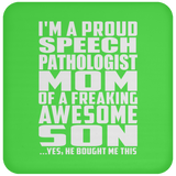 Proud Speech Pathologist Mom Of Awesome Son - Drink Coaster