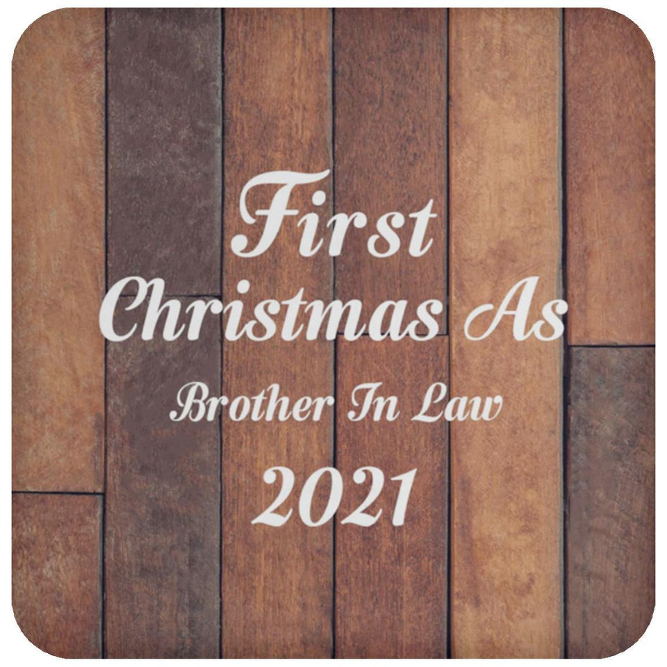 First Christmas As Brother In Law 2021 - Drink Coaster E