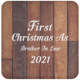 First Christmas As Brother In Law 2021 - Drink Coaster E