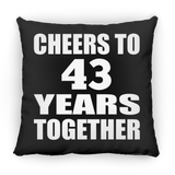 43rd Anniversary Cheers To 43 Years Together - Throw Pillow Black