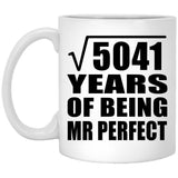 71st Anniversary Square Root of 5041 Years of Mr Perfect - 11oz Coffee Mug