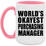 World's Okayest Purchasing Manager - 15oz Accent Mug Pink