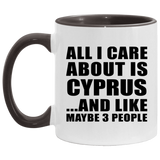 All I Care About Is Cyprus - 11oz Accent Mug Black