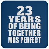 23rd Anniversary 23 Years Of Being Mrs Perfect - Drink Coaster