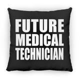 Future Medical Technician - Throw Pillow Black