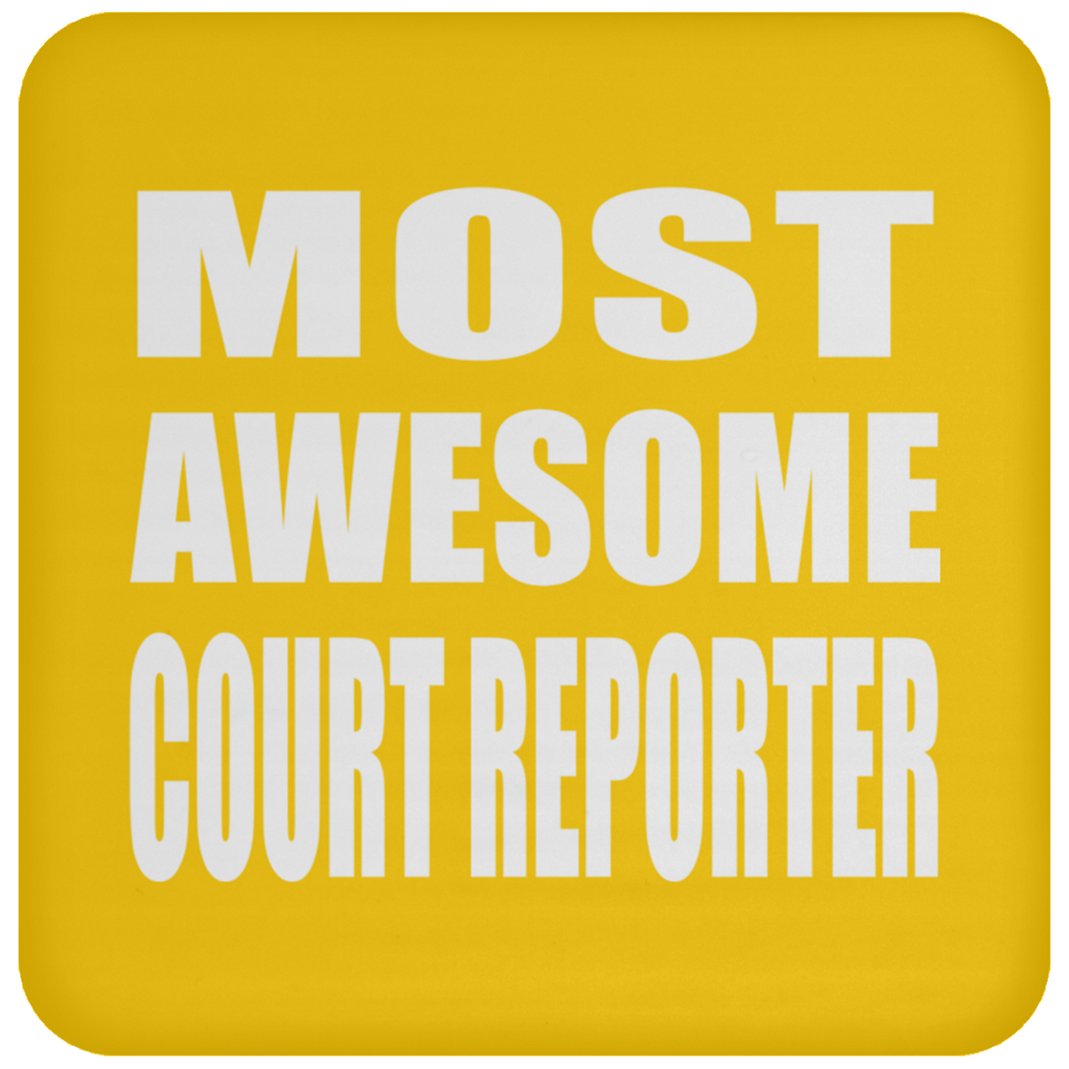 Most Awesome Court Reporter - Drink Coaster