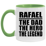Rafael The Dad The Hero The Legend - 11oz Accent Mug Green