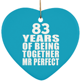 83rd Anniversary 83 Years Of Being Mr Perfect - Heart Ornament