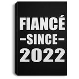 Fiance Since 2022 - Canvas Portrait