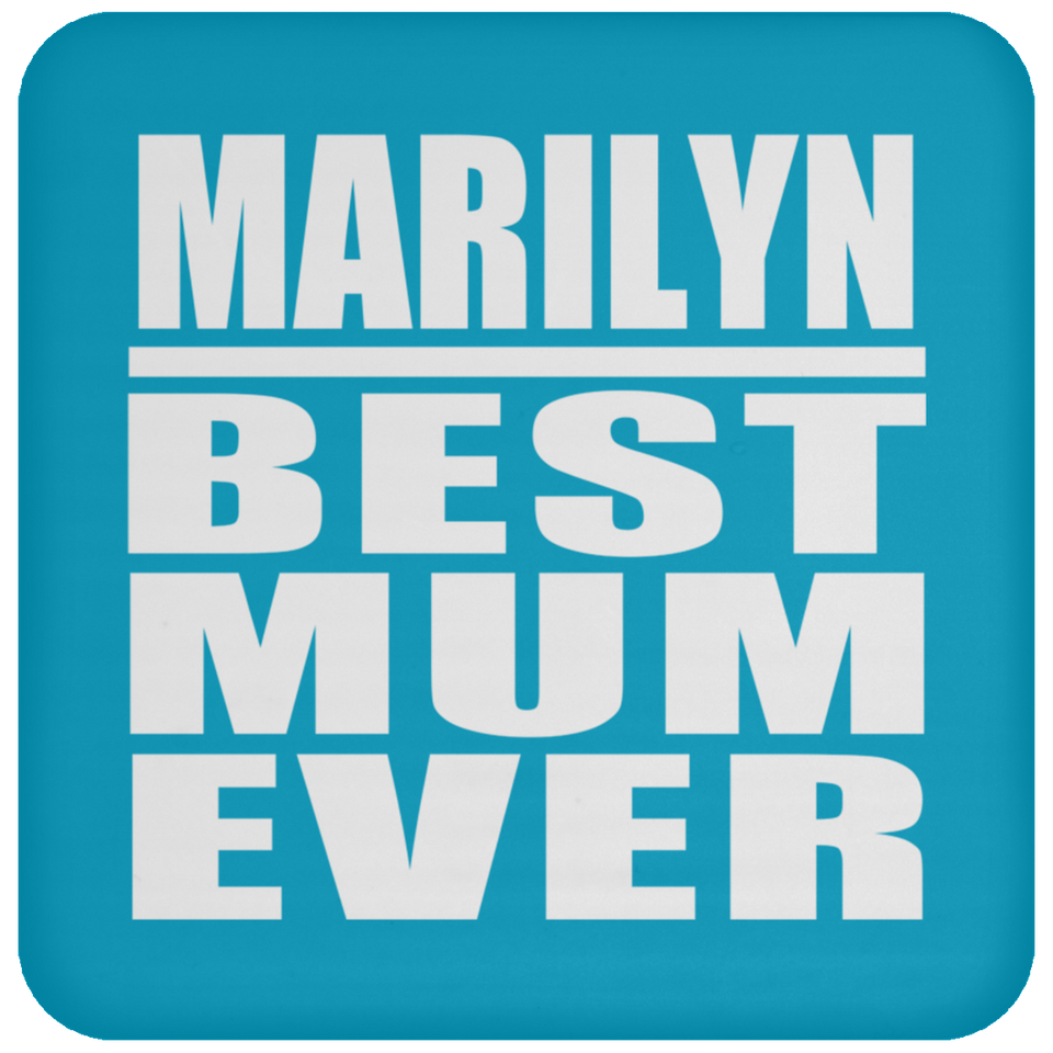Marilyn Best Mum Ever - Drink Coaster