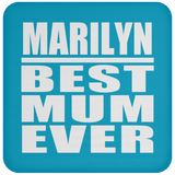 Marilyn Best Mum Ever - Drink Coaster