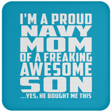 Proud Navy Mom Of Awesome Son - Drink Coaster