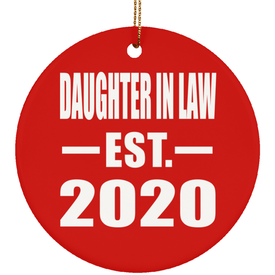 Daughter In Law Established EST. 2020 - Circle Ornament