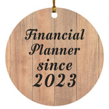 Financial Planner Since 2023 - Circle Ornament C