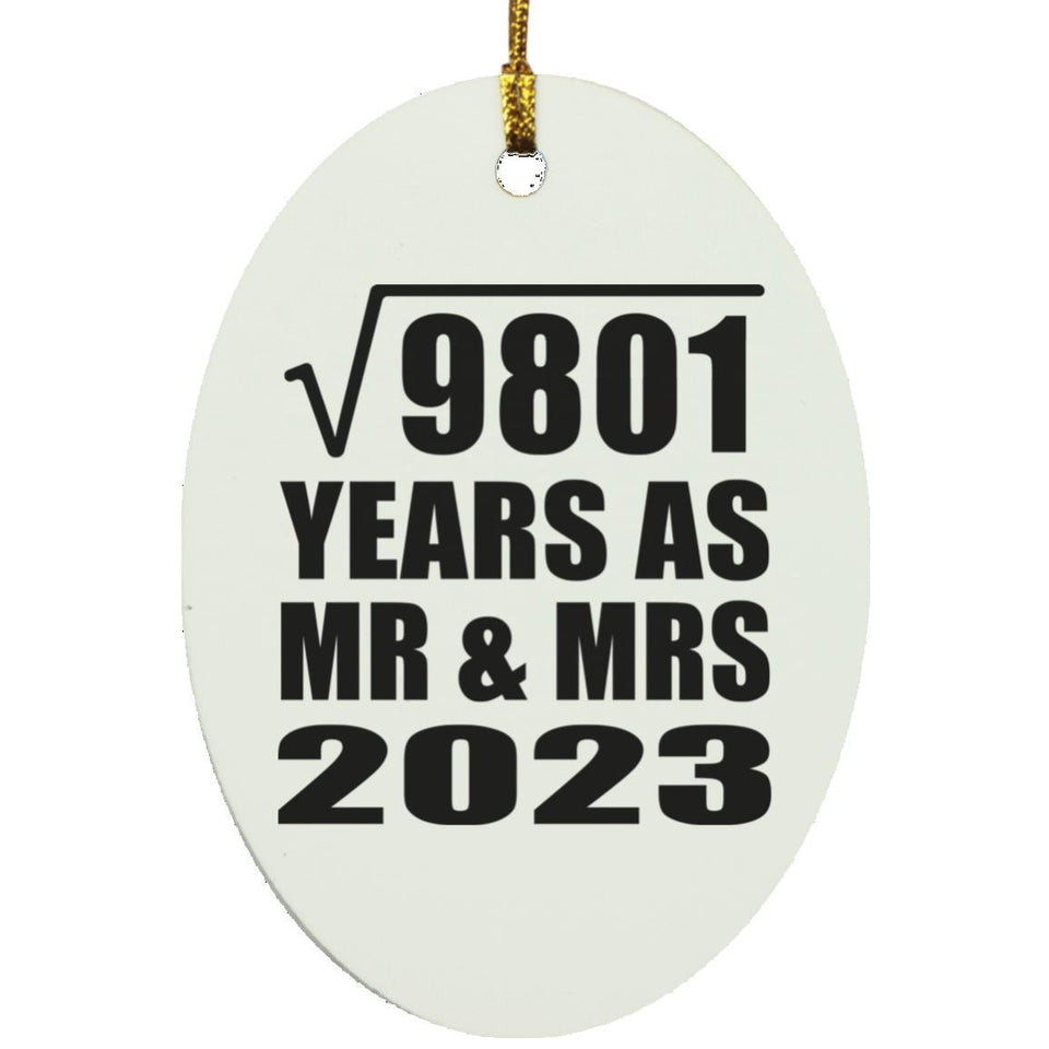99th Anniversary Square Root of 9801 Years As Mr & Mrs 2023 - Oval Ornament