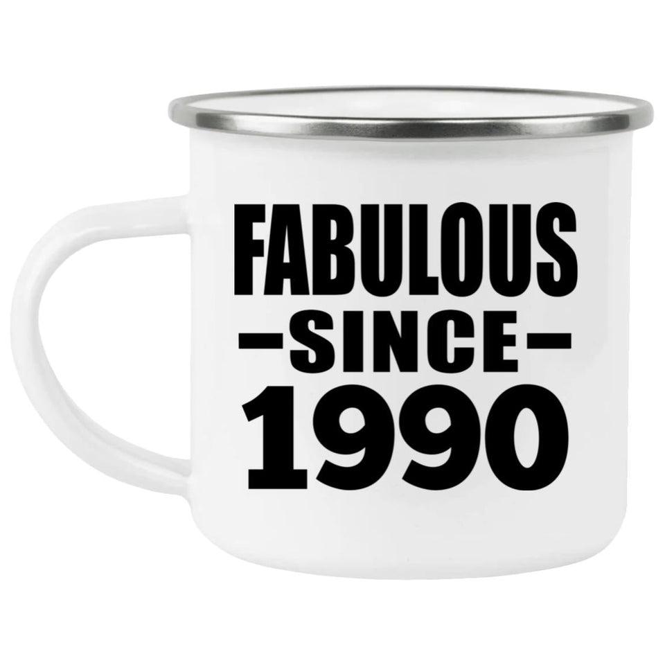 34th Birthday Fabulous Since 1990 - 12oz Camping Mug
