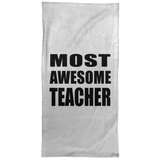Most Awesome Teacher - Hand Towel