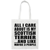 All I Care About Is My Scottish Terrier - Tote Bag White