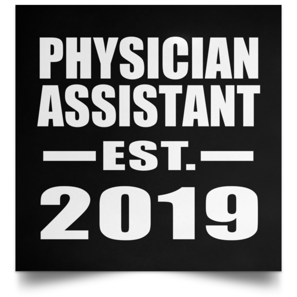 Physician Assistant Established EST. 2019 - Poster Square