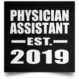 Physician Assistant Established EST. 2019 - Poster Square