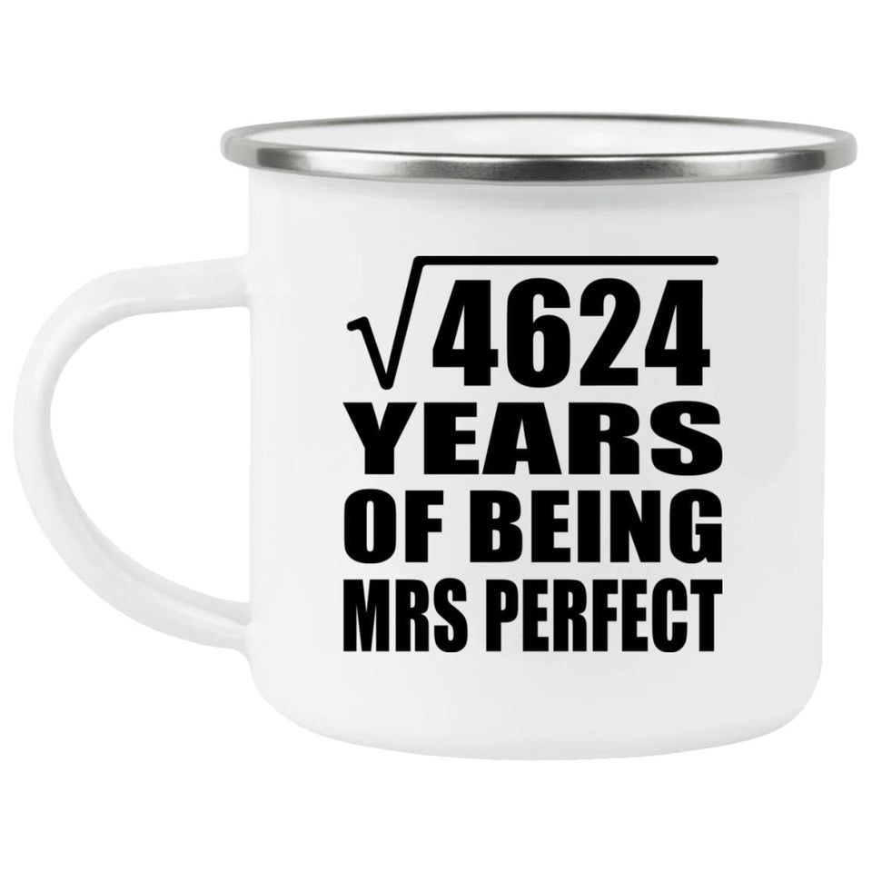 68th Anniversary Square Root of 4624 Years of Mrs Perfect - 12oz Camping Mug