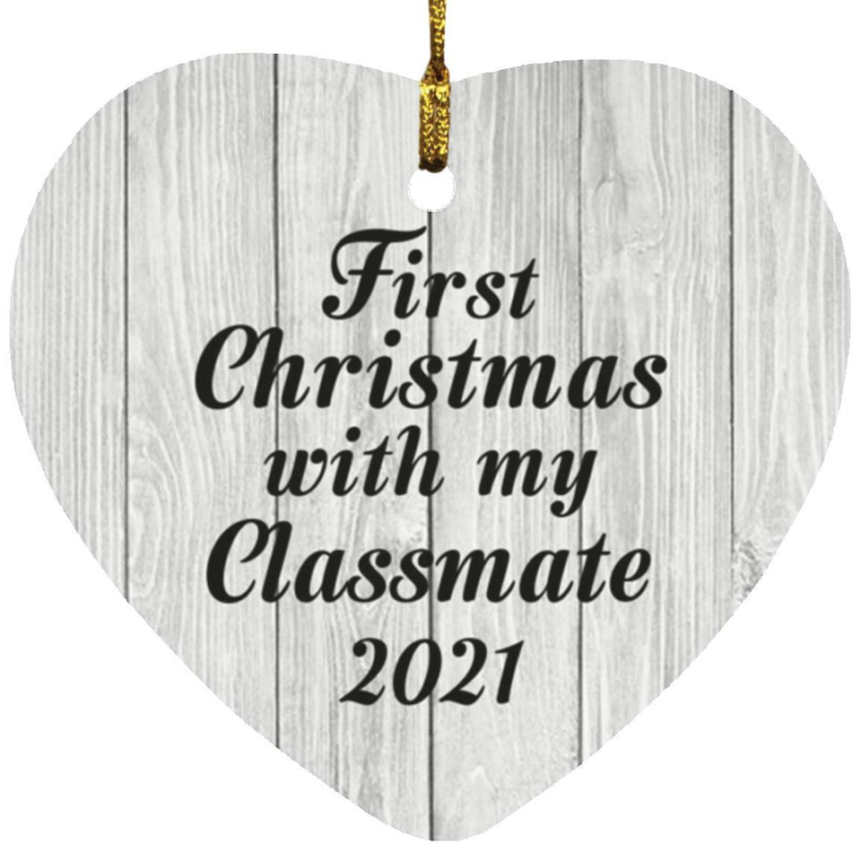 First Christmas With My Classmate 2021 - Heart Ornament F