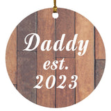 Daddy Established Est. 2023 - Circle Ornament E