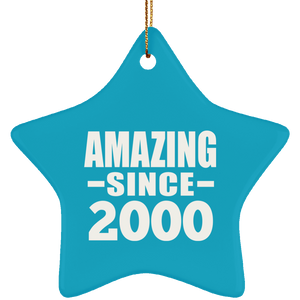 24th Birthday Amazing Since 2000 - Star Ornament