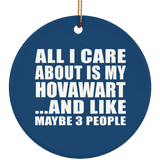 All I Care About Is My Hovawart - Circle Ornament