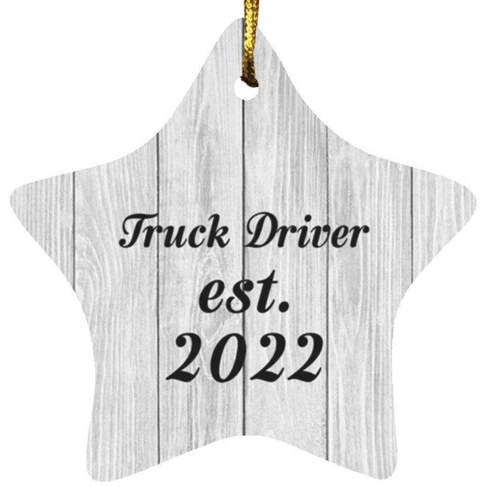 Truck Driver Established Est. 2022 - Star Ornament F