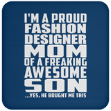 Proud Fashion Designer Mom Of Awesome Son - Drink Coaster