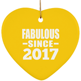 7th Birthday Fabulous Since 2017 - Heart Ornament