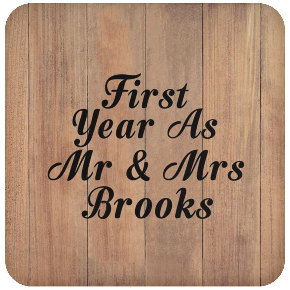 First Year As Mr & Mrs Brooks - Drink Coaster C