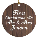 First Christmas As Mr & Mrs Jensen - Circle Ornament D