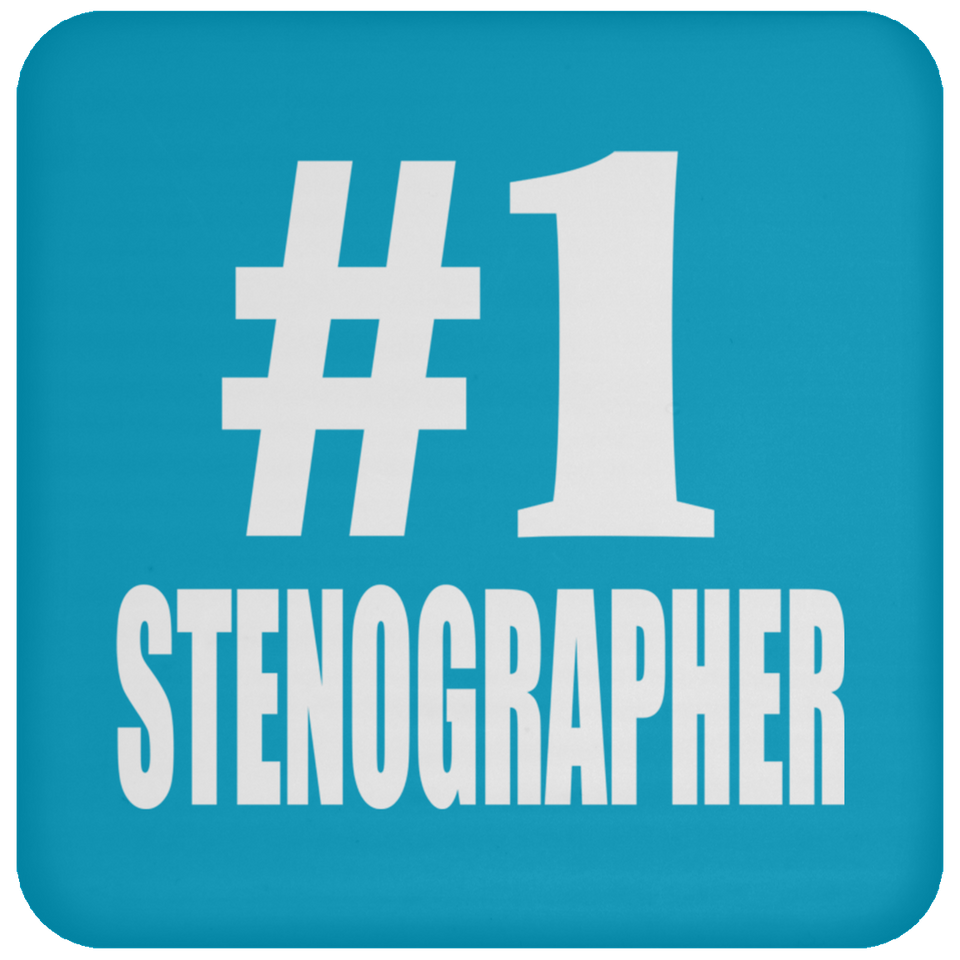 Number One #1 Stenographer - Drink Coaster