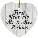 First Year As Mr & Mrs Perkins - Heart Ornament F