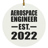 Aerospace Engineer Established EST. 2022 - Circle Ornament