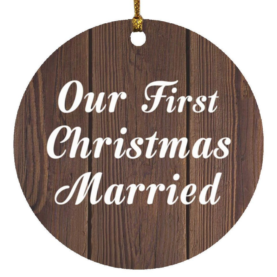 Our First Christmas Married - Circle Ornament D