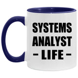 Systems Analyst Life - 11oz Accent Mug Purple