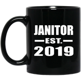 Janitor Established EST. 2019 - 11oz Coffee Mug Black
