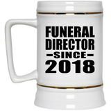 Funeral Director Since 2018 - Beer Stein