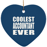 Coolest Accountant Ever - Heart Ornament
